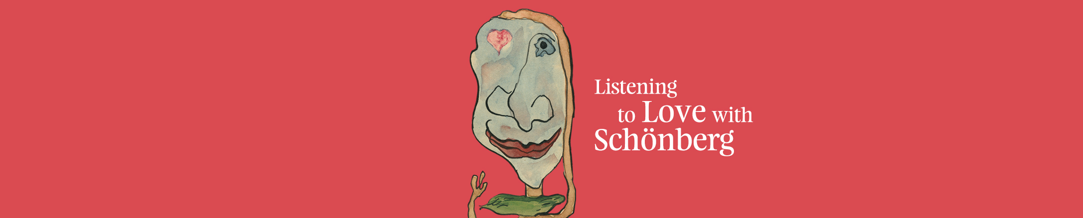Exhibition "Listening to Love with Schönberg"