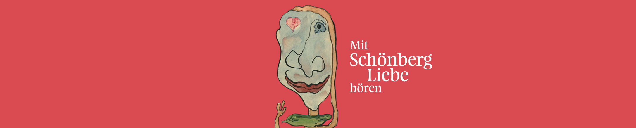 Ausstellung »Mit Schönberg Liebe hören«